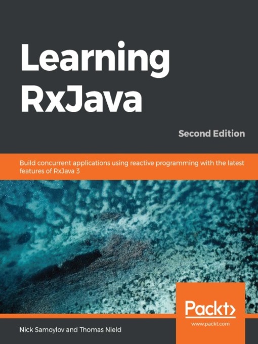 Title details for Learning RxJava by Nick Samoylov - Available